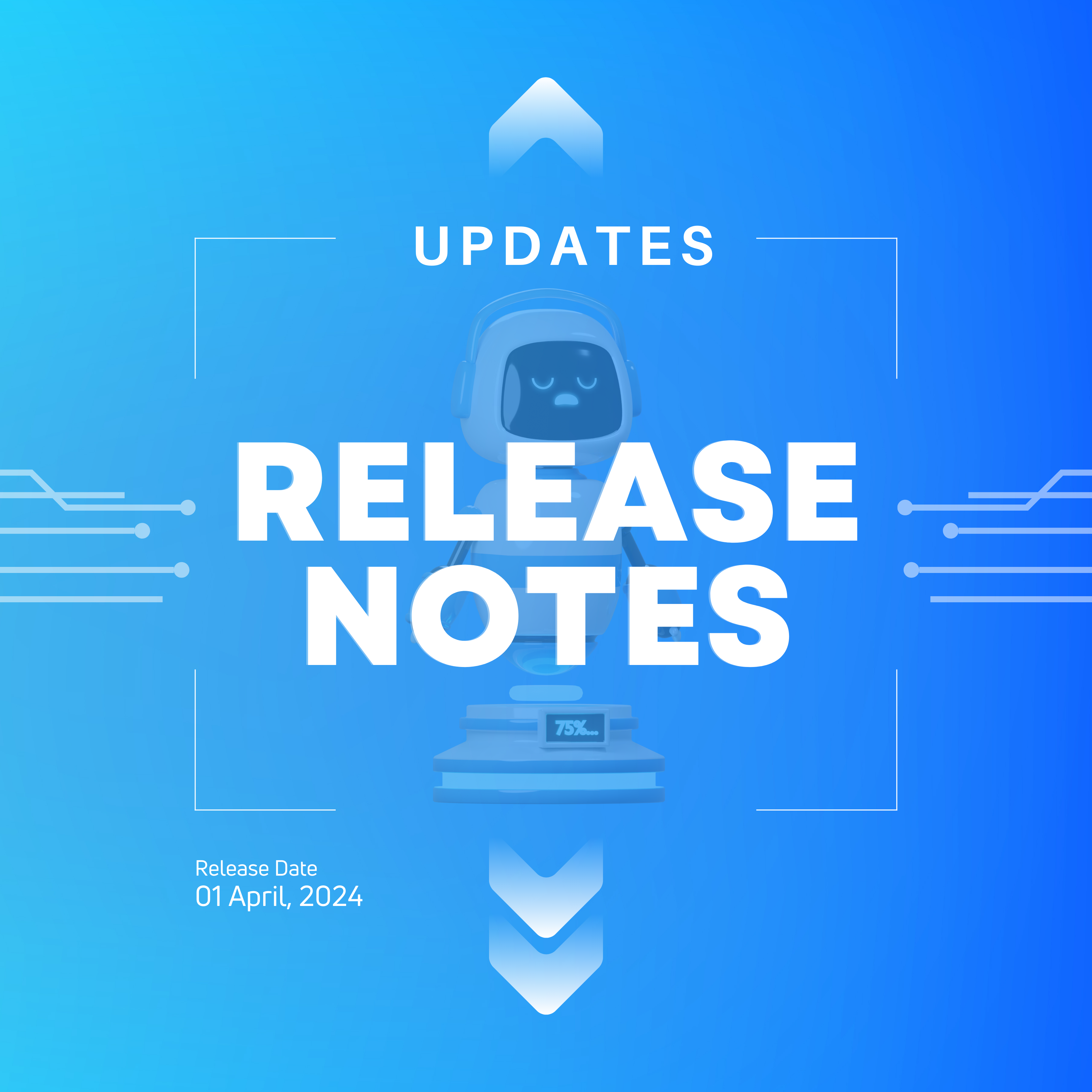  Release notes for first quarter of 2024 
